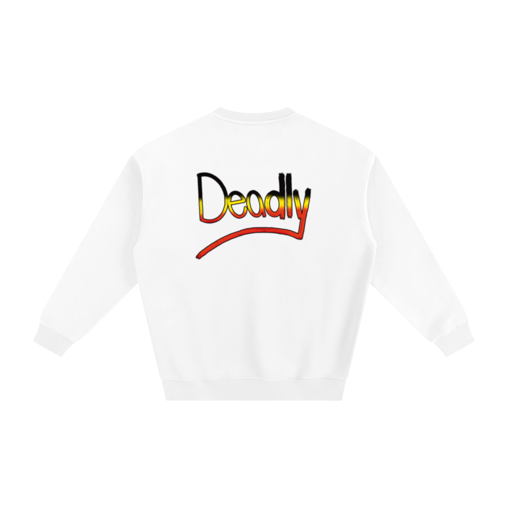“Deadly” Unisex Sweatshirt