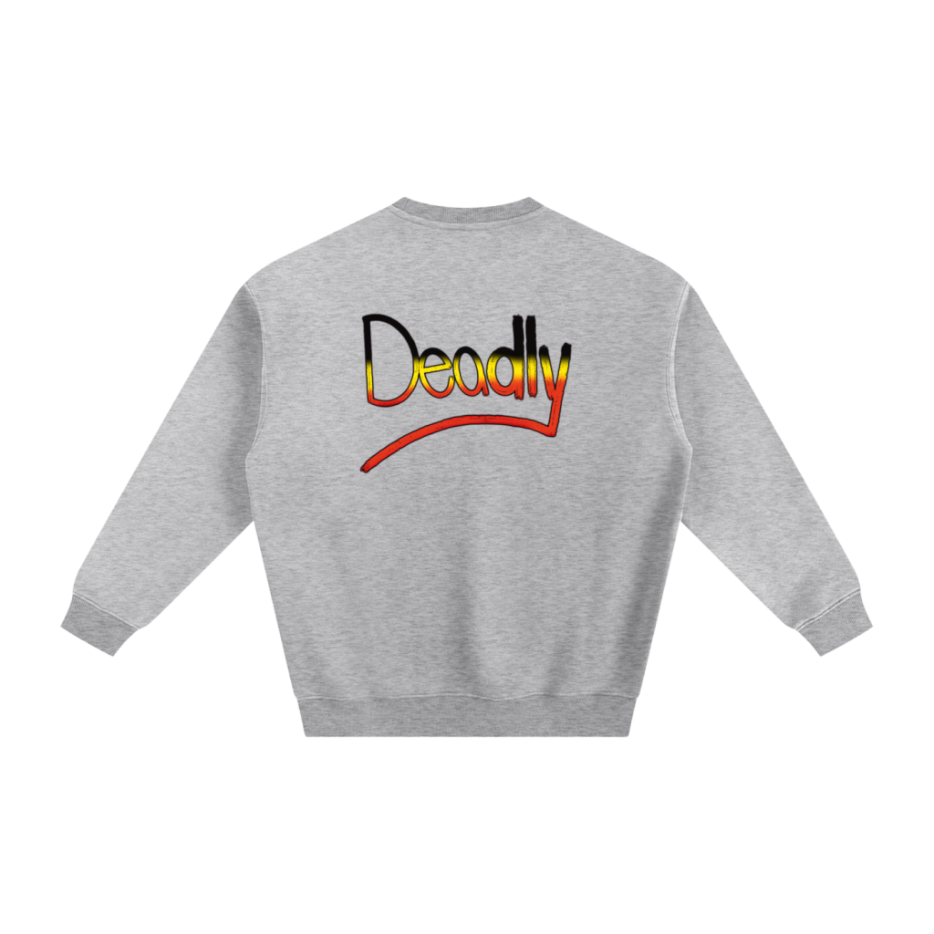 “Deadly” Unisex Sweatshirt
